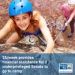 A teenage girl wearing a helmet climbs a rock while her peer holds a rope from just below; blue box with text across the bottom: $5/week provides financial assistance for 2 underprivileged Scouts to go to camp