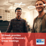 A small group of diverse men are standing and holding hands in a gymnasium, in what looks like a group therapy session; red box with text across the bottom: $5/week provides one week of Recovery Group meetings