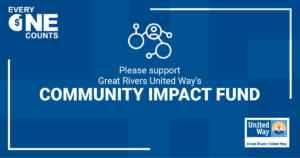 Image with networking icon and text: A gift to Great Rivers United Way’s Community Impact Fund is the most strategic way to invest in the community. Our community’s problems are interrelated, and the diverse programs this fund supports work together to address the complex challenges of poverty, mental health, homelessness, and more, in a way that no single agency, donor, volunteer, or sector of the community can do alone.