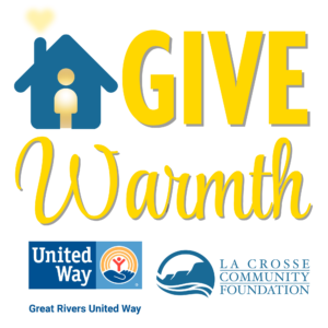 GIVE Warmth campaign logo featuring blue house with person icon standing inside, and the Great Rivers United Way and La Crosse Community Foundation logos.